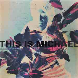 Phillip Boa And The Voodooclub - This Is Michael