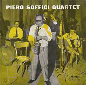 Piero Soffici Quartet - Piero Soffici Quartet