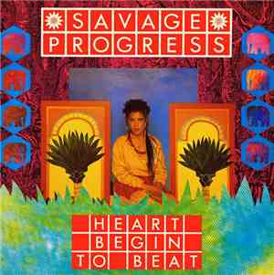 Savage Progress - Heart Begin To Beat