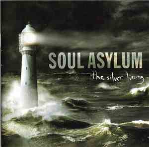 Soul Asylum  - The Silver Lining