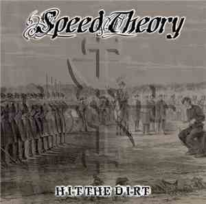 Speed Theory - Hit The Dirt