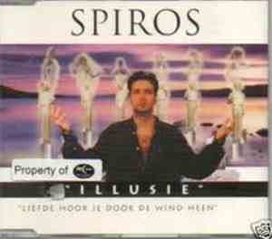 Spiros  - Illusie / Liefde Hoor Je Door De Wind Heen