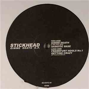 Stickhead - Gimme Death E.P.