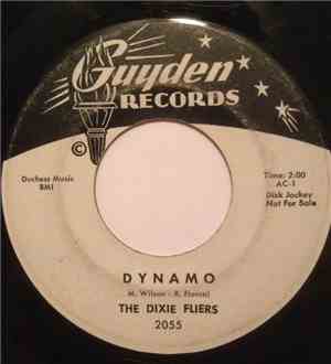 The Dixie Fliers - Dynamo / Nail It
