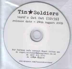 Tin Soldiers  - Word's Got Out