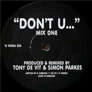 Tony De Vit & Simon Parkes - Don't U...