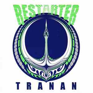 Tranan - Restarter