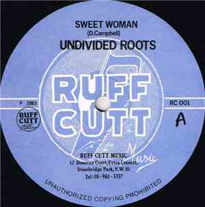 Undivided Roots / Ardy Murphy - Sweet Woman / In A Me