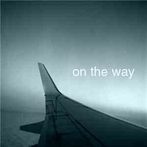 Various - On The Way