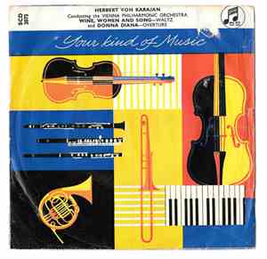 Vienna Philharmonic Orchestra Conducted By Herbert Von Karajan - Wine, Wome ...
