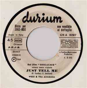 Wess & The Airedales - Just Tell Me / Crazy