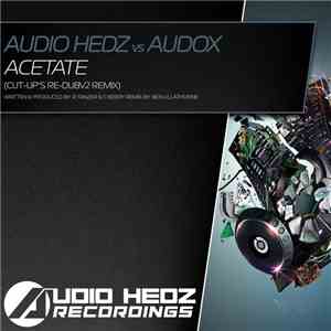 Audio Hedz Vs Audox - Acetate