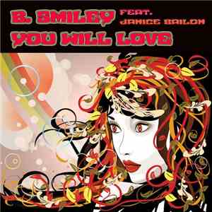 B Smiley - You Will Love
