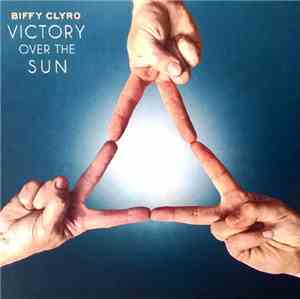 Biffy Clyro - Victory Over The Sun