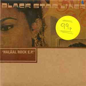 Black Star Liner - Haláal Rock E.P.