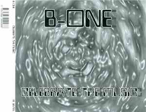 B-One - Celebrate The Music