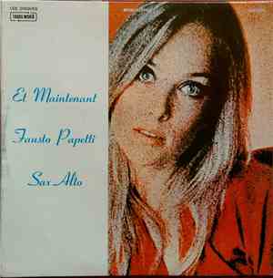 Fausto Papetti - Et Maintenant