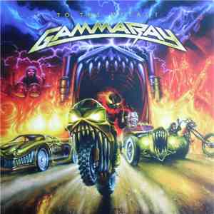Gamma Ray - To The Metal!