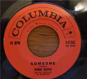 Johnny Mathis - Someone / Very Much In Love