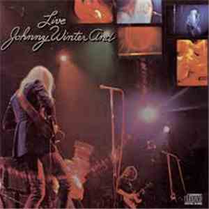 Johnny Winter And - Johnny Winter And Live
