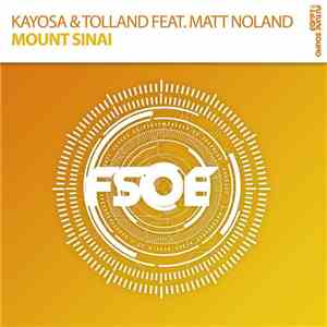 Kayosa & Tolland Feat. Matt Noland - Mount Sinai