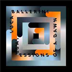 Luca Ballerini - Impressions Of A Dawn (Alba In 4/4)
