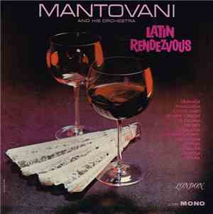 Mantovani And His Orchestra - Latin Rendezvous