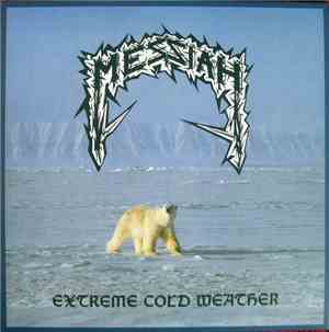 Messiah  - Extreme Cold Weather