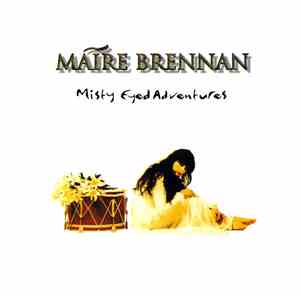 Máire Brennan - Misty Eyed Adventures