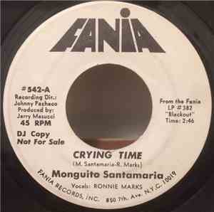 Monguito Santamaria - Crying Time / Asi Sere Para Ti