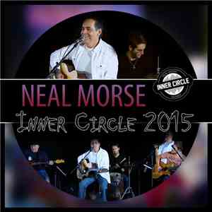 Neal Morse - Inner Circle 2015