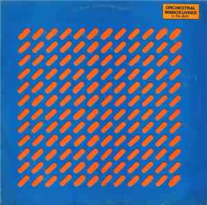 Orchestral Manoeuvres In The Dark - Orchestral Manoeuvres In The Dark