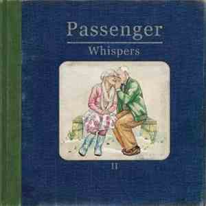 Passenger  - Whispers II