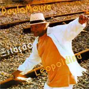 Paulo Moura - Estação Leopoldina