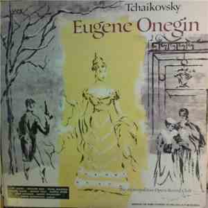 Pyotr Ilyich Tchaikovsky, The Metropolitan Opera Orchestra And Chorus - Eug ...