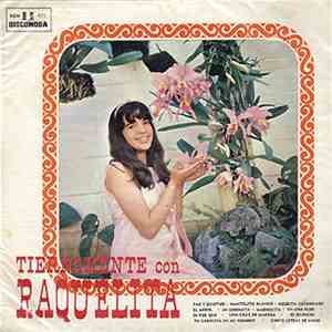 Raquel Castaños - Tiernamente Con Raquelita
