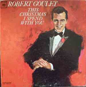 Robert Goulet - This Christmas I Spend With You