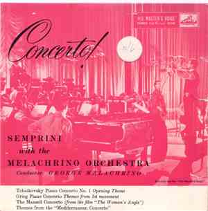 Semprini, The Melachrino Orchestra - Tchaikovsky Piano Concerto / Grieg Pia ...