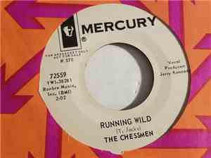 The Chessmen  - What's Causing This Sensation / Running Wild