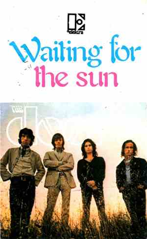 The Doors - Waiting For The Sun
