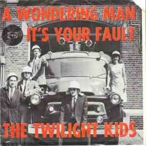 The Twilight Kids - A Wondering Man