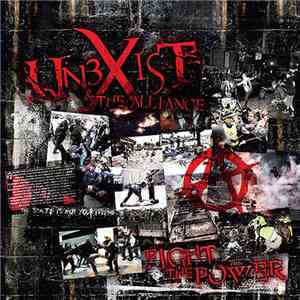 Unexist & The Alliance  - Fight The Power
