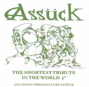 Various - Assück (The Shortest Tribute In The World 5