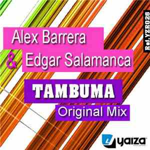Alex Barrera & Edgar Salamanca - Tambuma