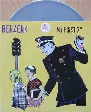 Berzerk  - My First 7