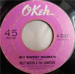 Billy Butler & The Chanters - My Sweet Woman / Nevertheless