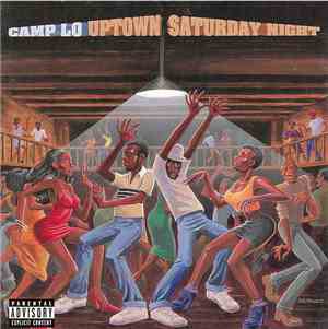 Camp Lo - Uptown Saturday Night