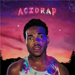 Chance The Rapper - Acid Rap