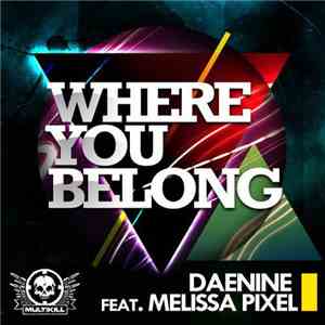 Daenine Feat. Melissa Pixel - Where You Belong