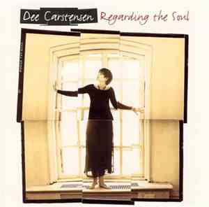 Dee Carstensen - Regarding The Soul
